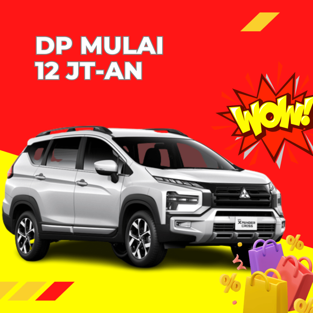 Promo Dealer Mitsubishi Jakarta Pusat - Kredit Mitsubishi Xpander Cross DP Ringan